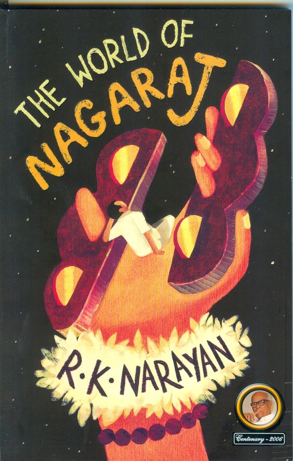 THE WORLD OF NAGARAJ - R K NARAYAN