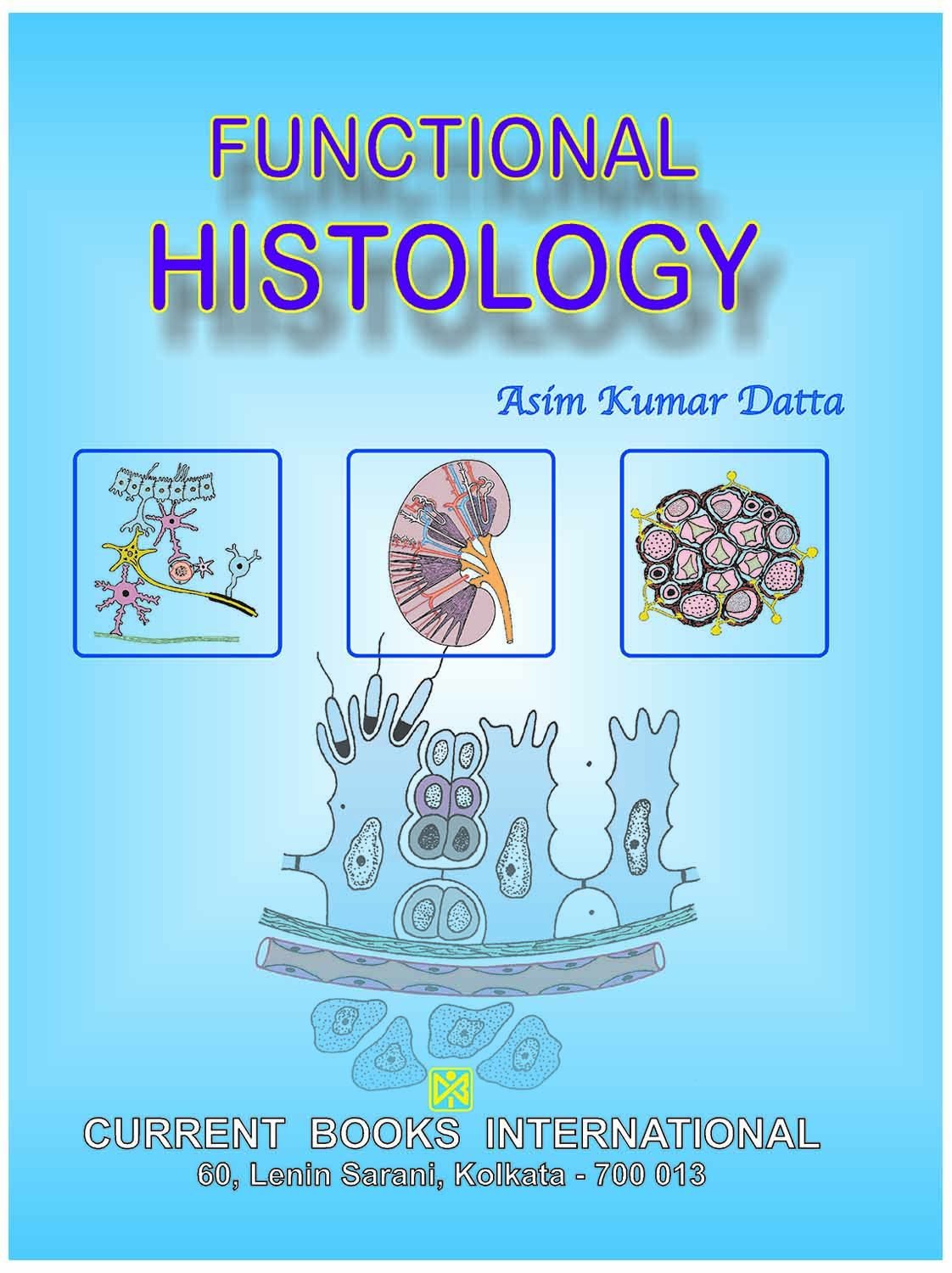 FUNCTIONAL HISTOLOGY 1ST/2015-ASIM KUMAR DATTA