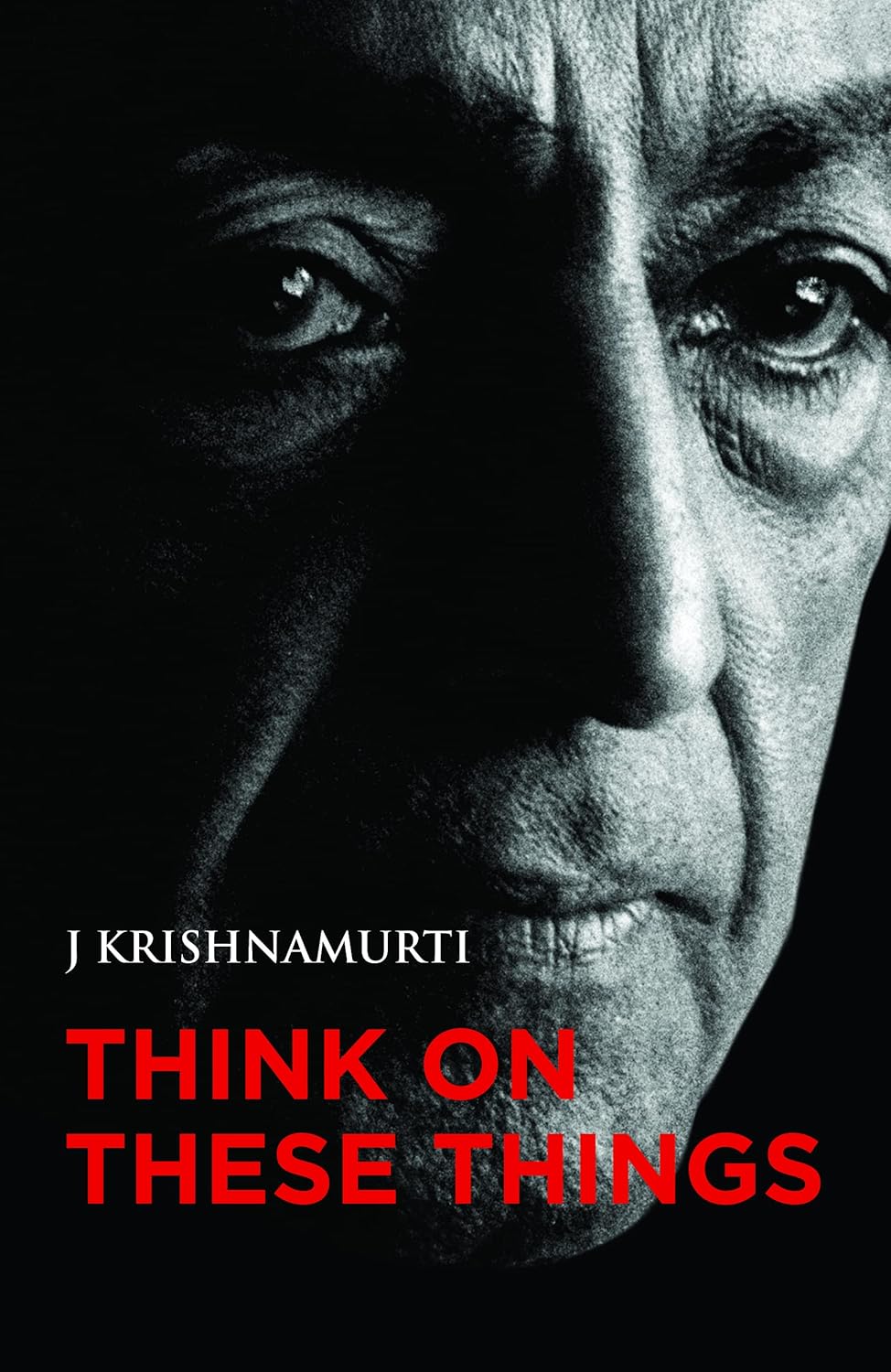 Think on These Things(This Matter of Culture) - J.KRISHNAMURTI