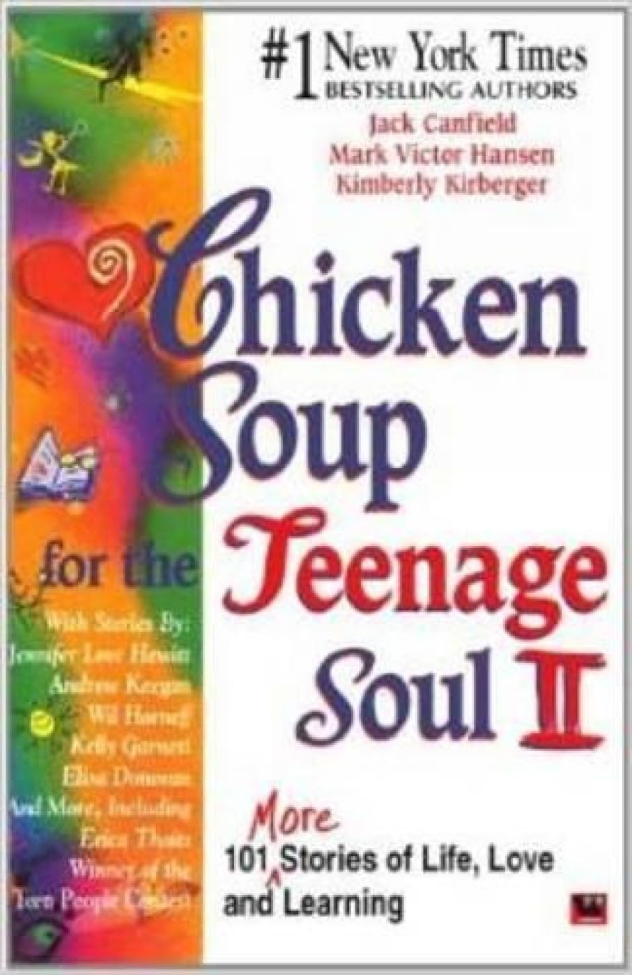 Chicken Soup for The Teenage Soul II -  Jack Canfield