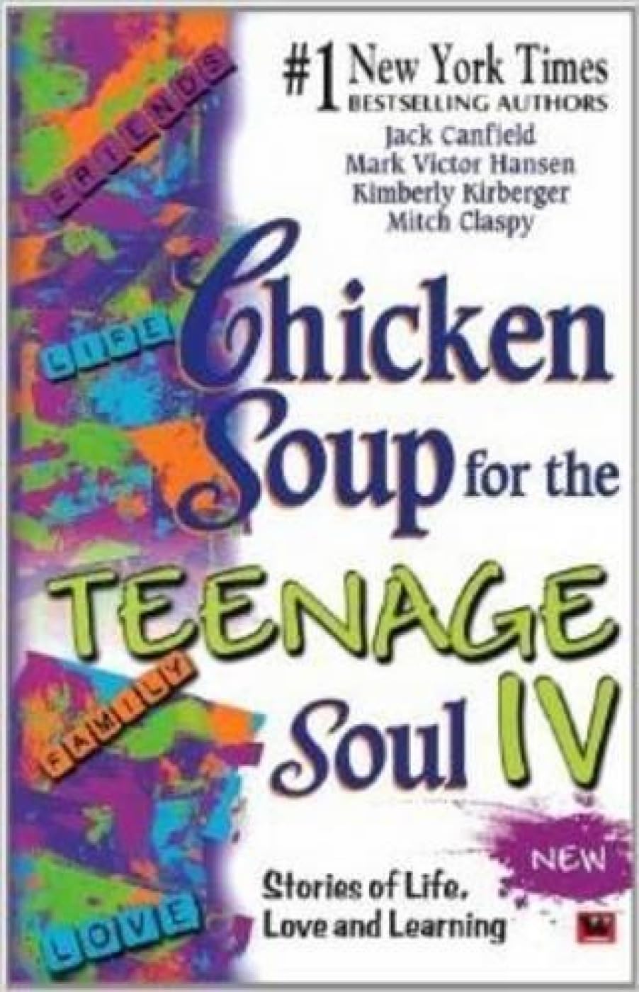 Chicken Soup for The Teenage Soul IV-  Jack Canfield