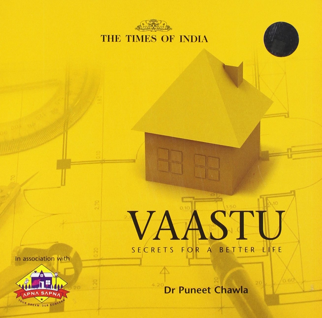 VASSTU SECRETS FOR THE BETTER LIFE 1ST/2008 - PUNEET CHAWLA