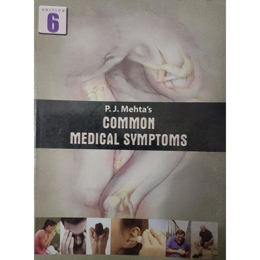 PJ MEHTA COMMON MEDICAL SYMPTOMS 6TH/2010 - SHILPA MEHTA