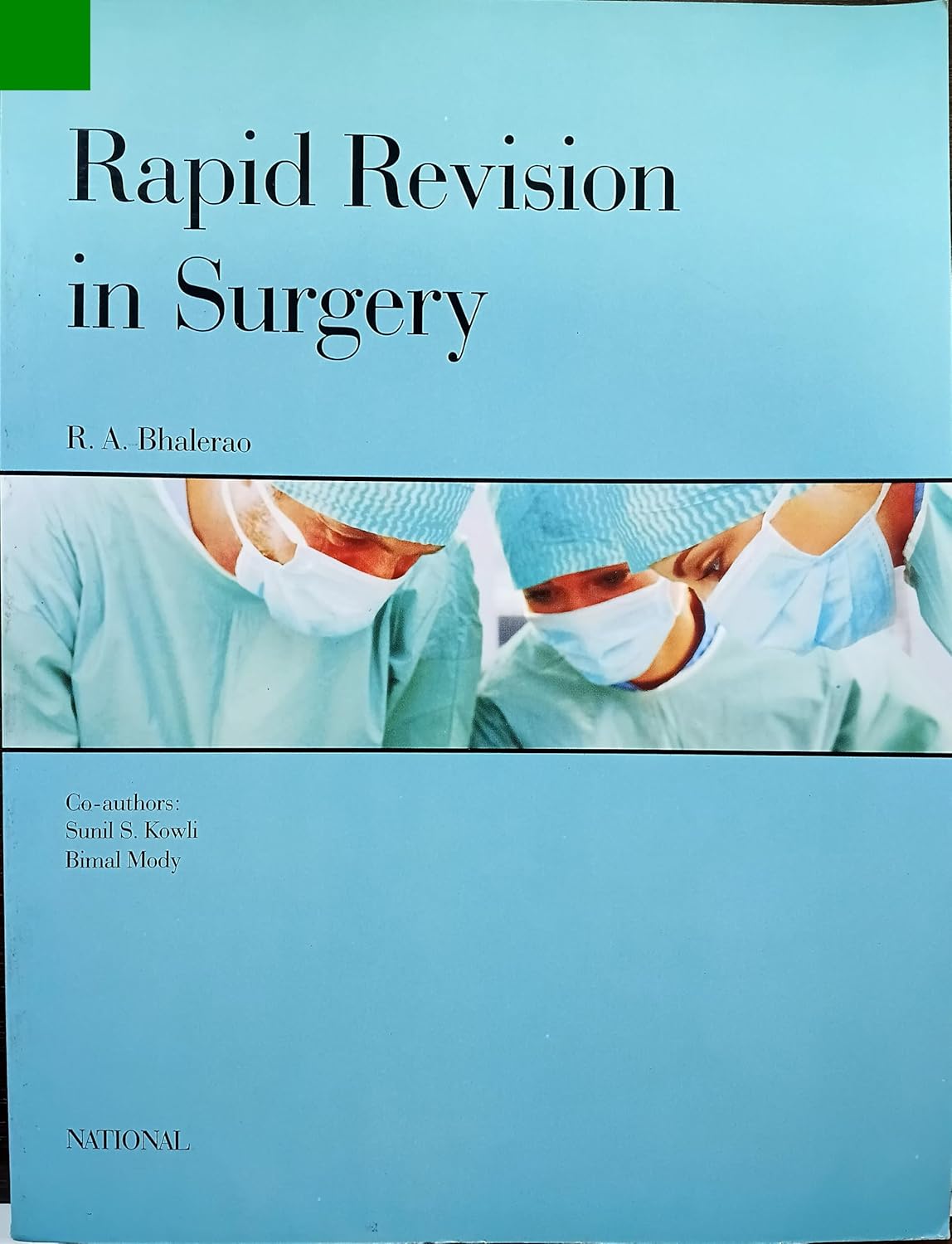 RAPID REVISION IN SURGERY 1ST/2009-RA BHALERAO