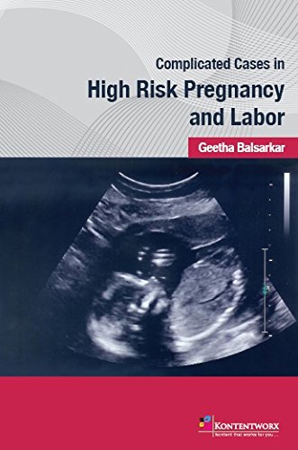 COMPLICATED CASES IN HIGH RISK PREGNANCY AND LABOR 1ST/2014-GEETHA BALSARKAR