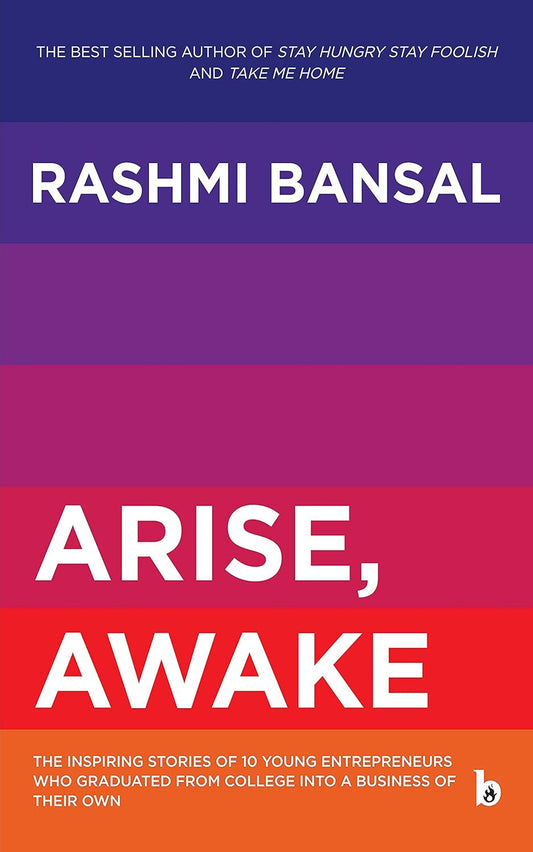 ARISE AWAKE - RASHMI BANSAL