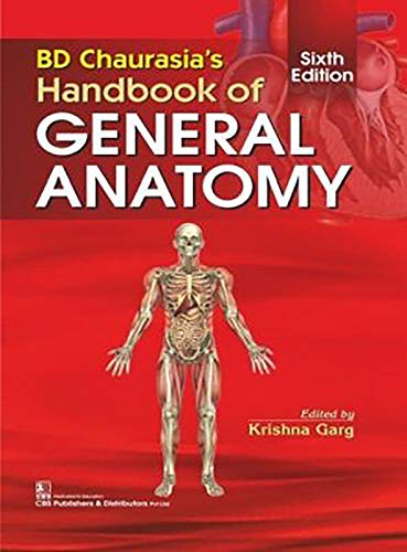 Chaurasia's Handbook of General Anatomy 6th/2019