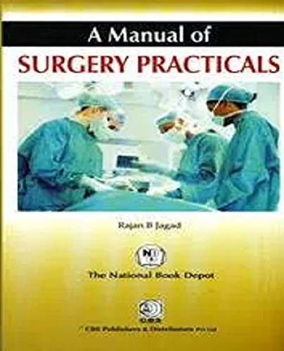 A Manual of Surgery Practicals