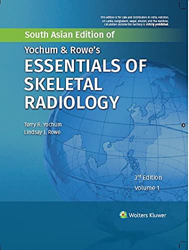 YOCHUM AND ROWE'S ESSENTIALS OF SKELETAL RADIOLOGY (2 VOL SET)( 3RD SAE)