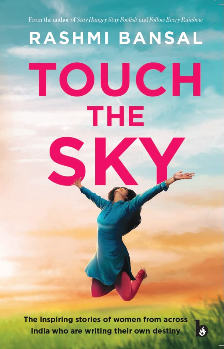 TOUCH THE SKY - RASHMI BANSAL