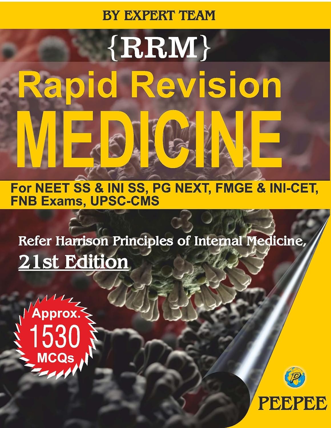 RAPID REVISION MEDICINE FOR NEET SS EXAM - 2023