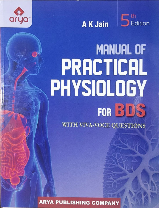 MANUAL OF PRACTICAL PHYSIOLOGY FOR BDS 5TH/2023 - AK JAIN
