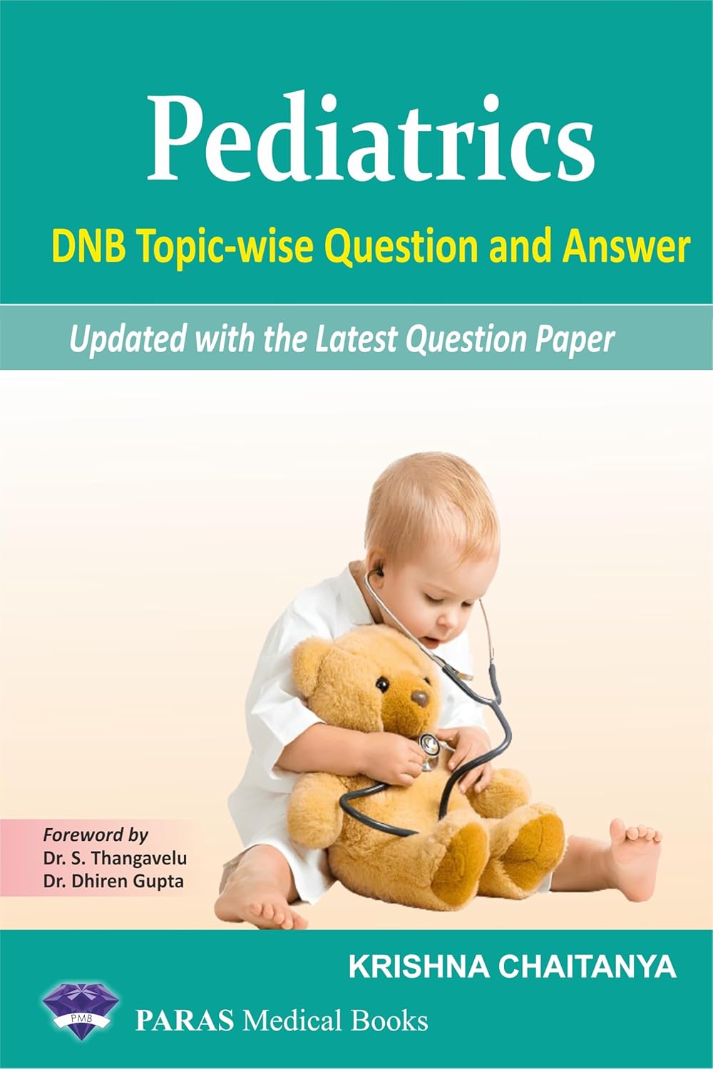 PEDIATRICS DNB TOPIC WISE QUESTION AND ANSWER 1ST/2025 - KRISHNA CHAITANYA