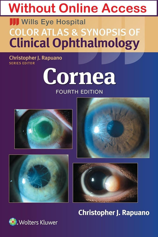 CORNEA- COLOR ATLAS AND SYNOPSIS OF CLINICAL OPHATHALMOLOGY - CHRISTOPHER RAPUANO