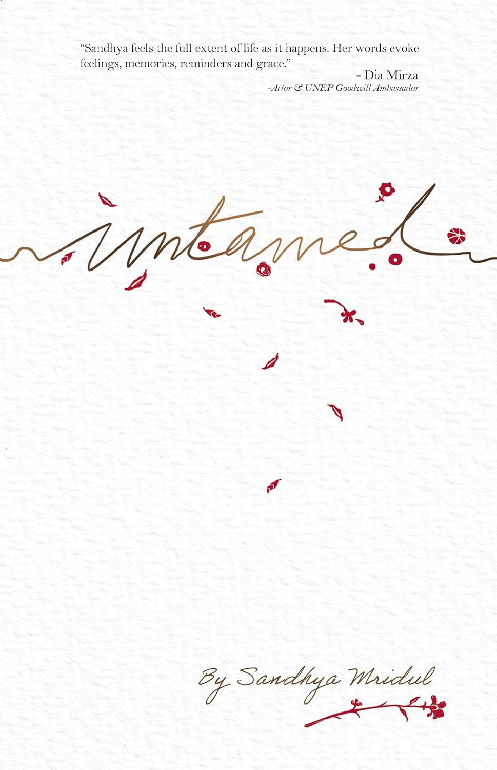 UNTAMED - SANDHYA MRIDUL