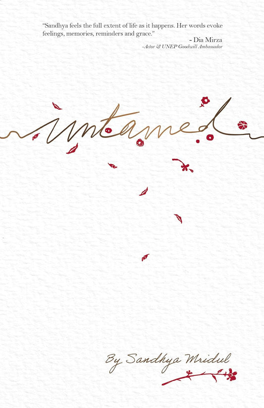 UNTAMED - SANDHYA MRIDUL