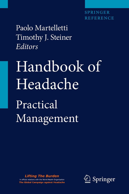 HANDBOOK OF HEADACHE PRACTICAL MANAGEMENT 1ST/2013 - PAOLO MARTELLETTI