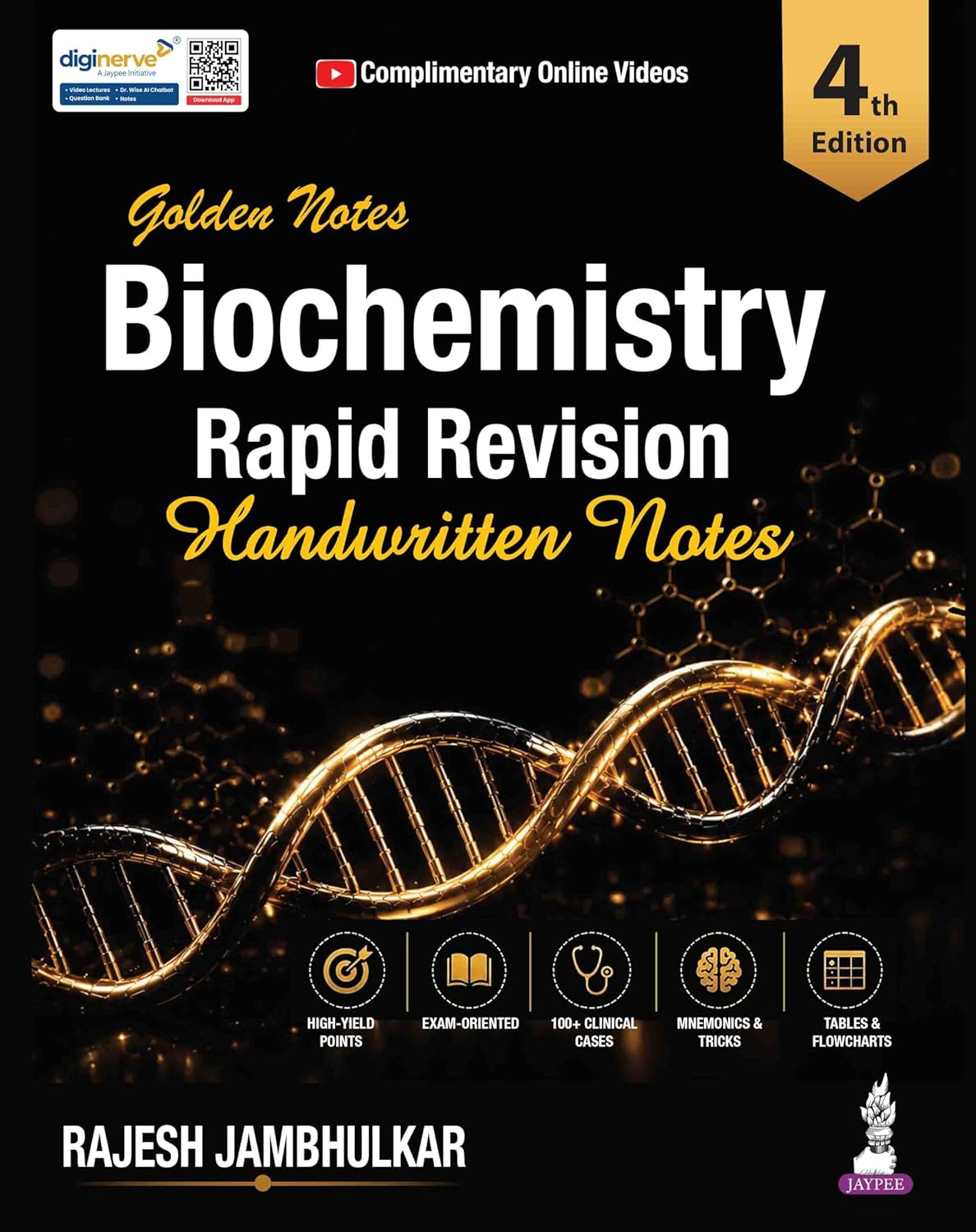 GOLDEN NOTES BIOCHEMISTRY RAPID REVISON HAND WRITTEN 4TH/2026 - RAJESH JAMBHULKAR