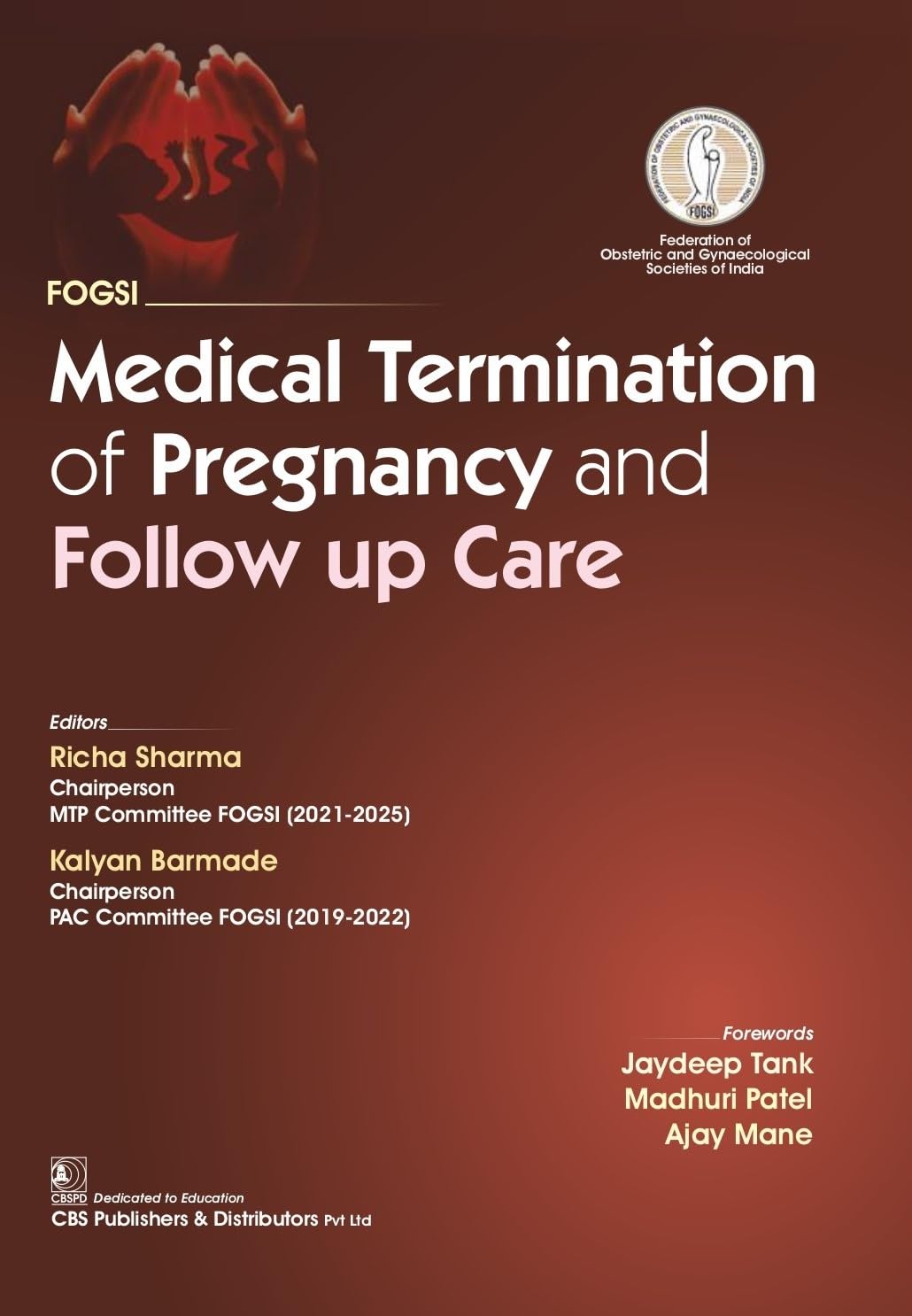 FOGSI MEDICAL TERMINATION OF PREGNANCY AND FOLLOW UP CARE1ST/2025 - RICHA SHARMA