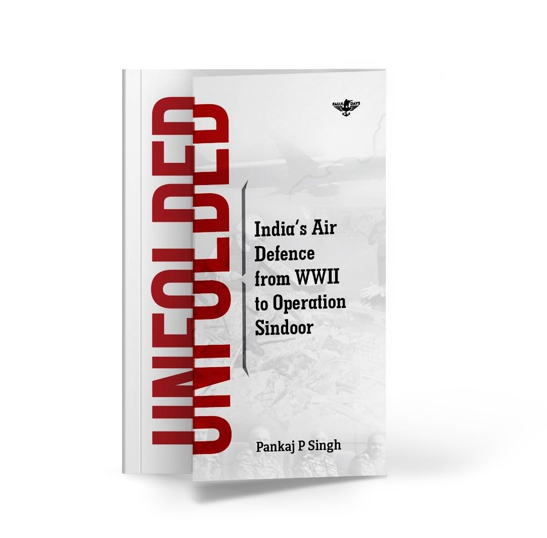 UNFOLDED: INDIA’S AIR DEFENCE FROM WWII TO OPERATION SINDOOR - PANKAJ P SINGH