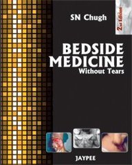 BEDSIDE MEDICINE WITHOUT TEARS 2ND/2011 - SN CHUGH