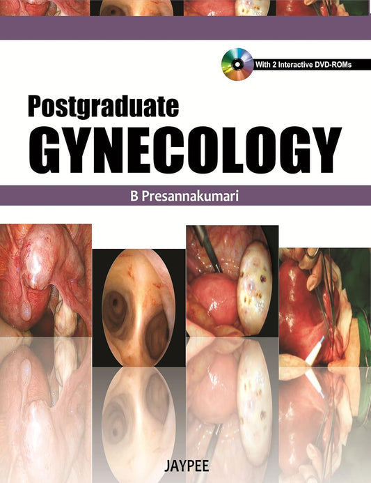 POSTGRADUATE GYNAECOLOGY WITH DVD ROM 1ST/2011 - PRESANNAKUMARI
