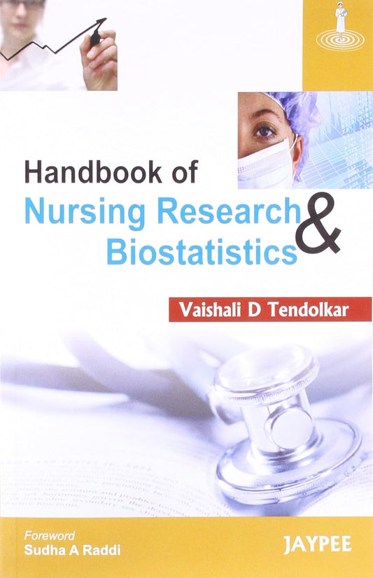 HANDBOOK OF NURSING RESEARCH & BIOSTATISTICS 1ST/2011 - VAISHALI D TENDOLKAR