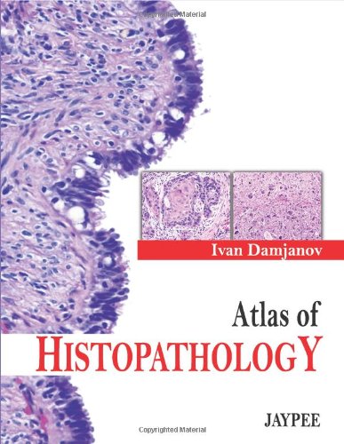 ATLAS OF HISTOPATHOLOGY 1ST/2012 - DAMJANOV IVAN