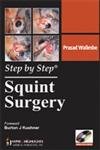 STEP BY STEP SQUINT SURGERY 1ST/2011 - PRASAD WALIMBE