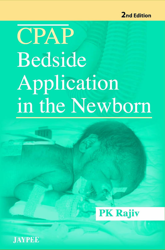 CPAP BEDSIDE APPLICATION IN THE NEWBORN 2ND/2011 - RAJIV