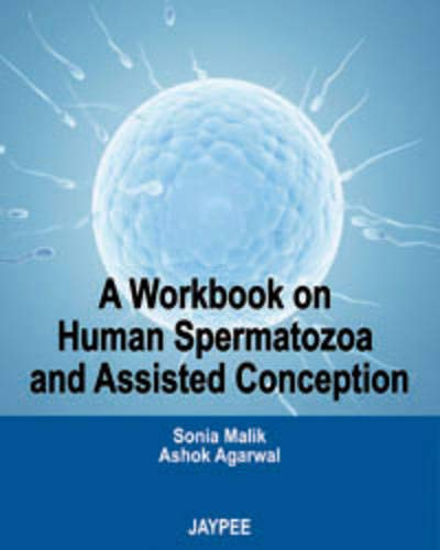 A WORKBOOK ON HUMAN SPERMATOZOA CONCEPTION 1ST/2012 - SONIA MALIK