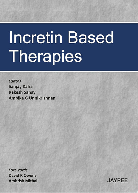 INCRETIN BASED THERAPIES 1ST/2013 - SANJAY KALRA