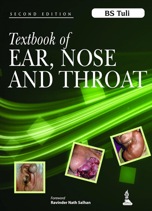 TEXTBOOK OF EAR, NOSE AND THROAT 2ND/2013 - BS TULI