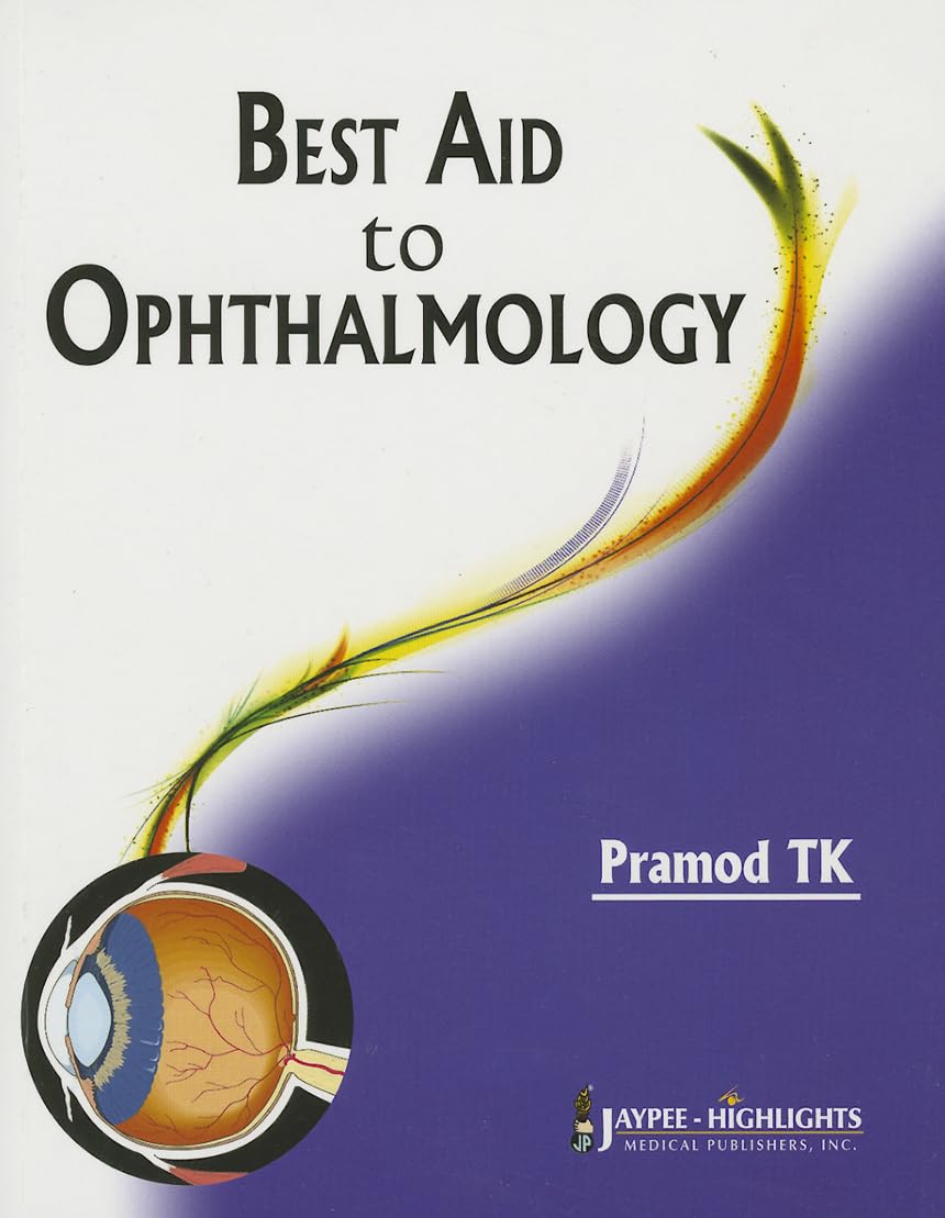 BEST AID TO OPHTHALMOLOGY 1ST/2013 - PRAMOD TK