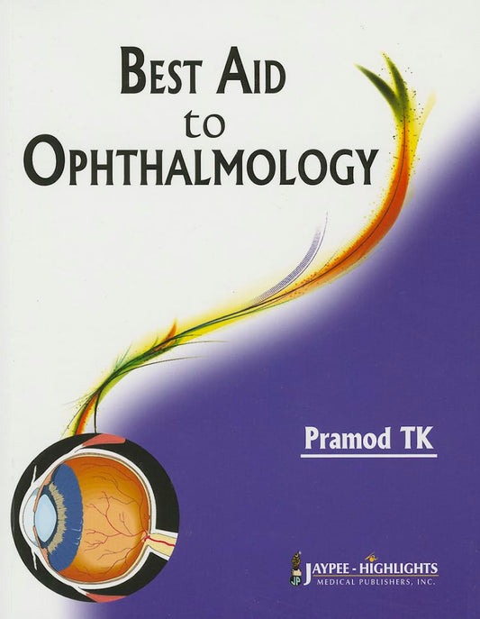 BEST AID TO OPHTHALMOLOGY 1ST/2013 - PRAMOD TK