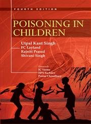 POISONING IN CHILDREN 4TH/2013 - UTPAL KANT SINGH