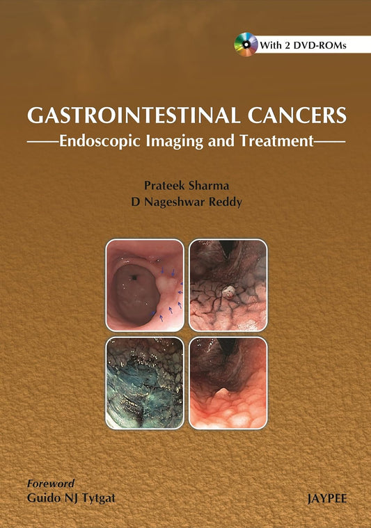 GASTROINTESTINAL CANCERS ENDOSCOPIC IMAGING AND TREATMENT WITH 2 DVD-ROMS 1ST/2013 - PRATEEK SHARMA