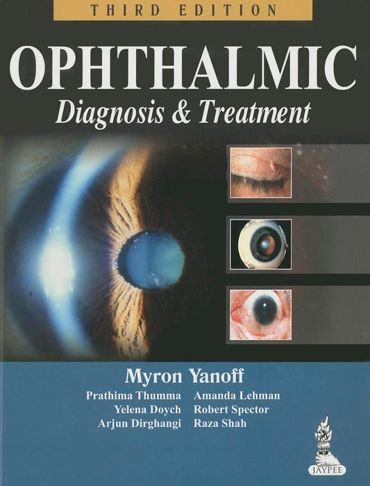 OPHTHALMIC DIAGNOSIS & TREATMENT 3RD/2014 - MYRON YANOFF