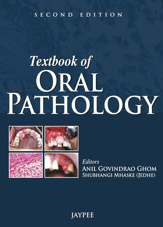 TEXTBOOK OF ORAL PATHOLOGY 2ND/2013 - ANIL GOVINDRAO GHOM
