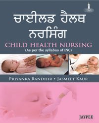 CHILD HEALTH NURSING (AS PER THE SYLLABUS OF INC)(PUNJABI) 1ST/2026 - PRIYANKA RANDHIR