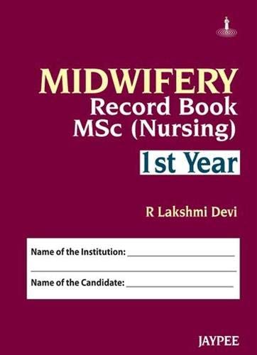 MIDWIFERY RECORD BOOK MSC NURSING IST YEAR 1ST/2025 - R LAKSHMI DEVI
