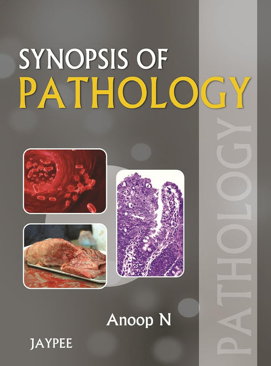 SYNOPSIS OF PATHOLOGY 1ST/2013 - ANOOP N