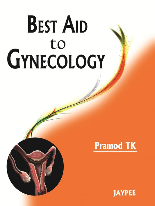 BEST AID TO GYNECOLOGY 1ST/2013 - PRAMOD TK
