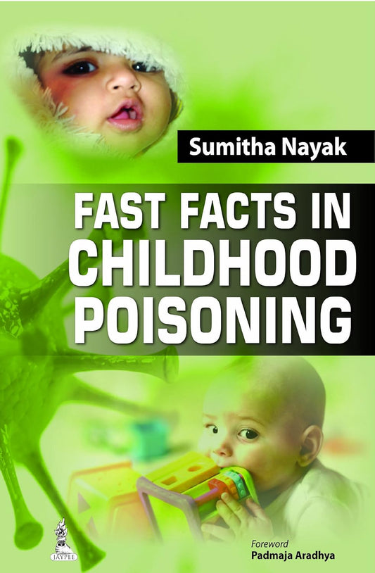FAST FACTS IN CHILDHOOD POISONING 1ST/2026 - SUMITHA NAYAK