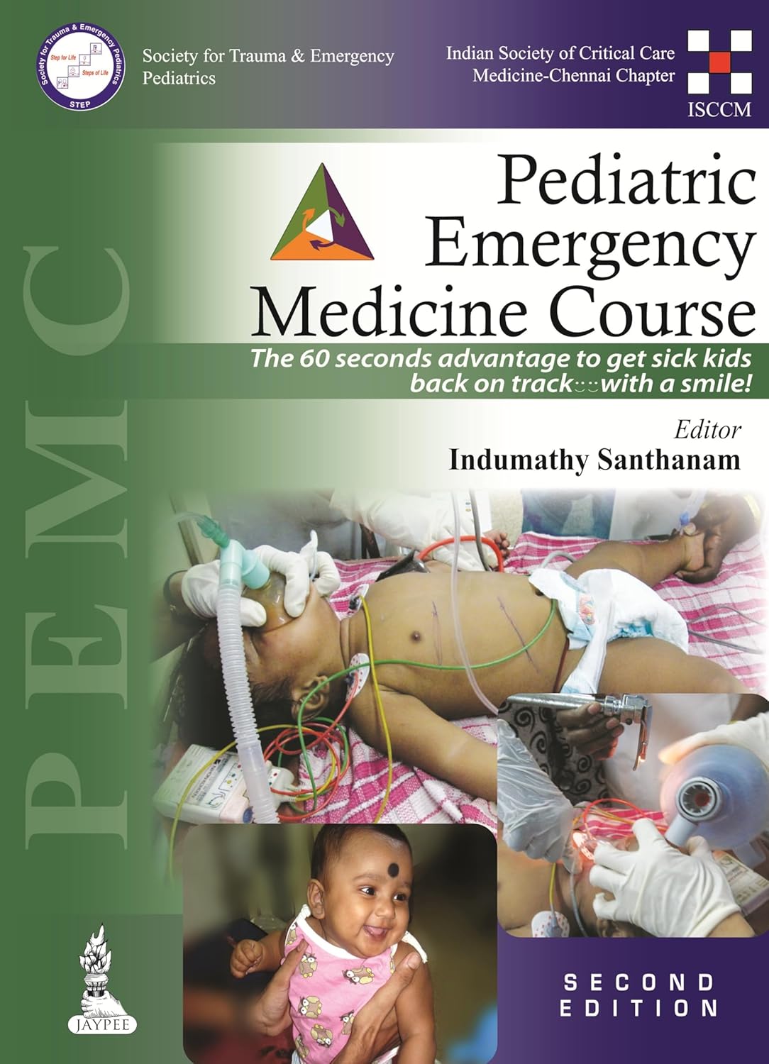 PEDIATRIC EMERGENCY MEDICINE COURSE (PEMC) 2ND/2013 - INDUMATHY SANTHANAM
