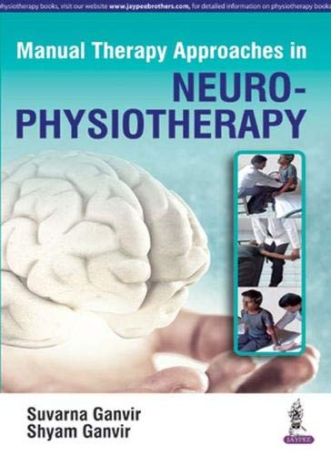MANUAL THERAPY APPROACHES IN NEURO-PHYSIOTHERAPY 1ST/2025 - SUVARNA GANVIR