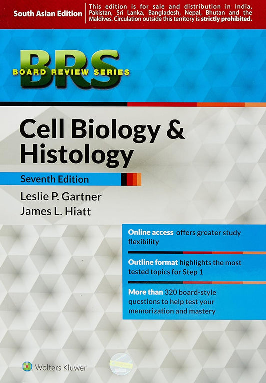 BRS CELL BIOLOGY AND HISTOLOGY 7TH/2014 - LESLIE P. GARTNER, JAMES L. HIATT