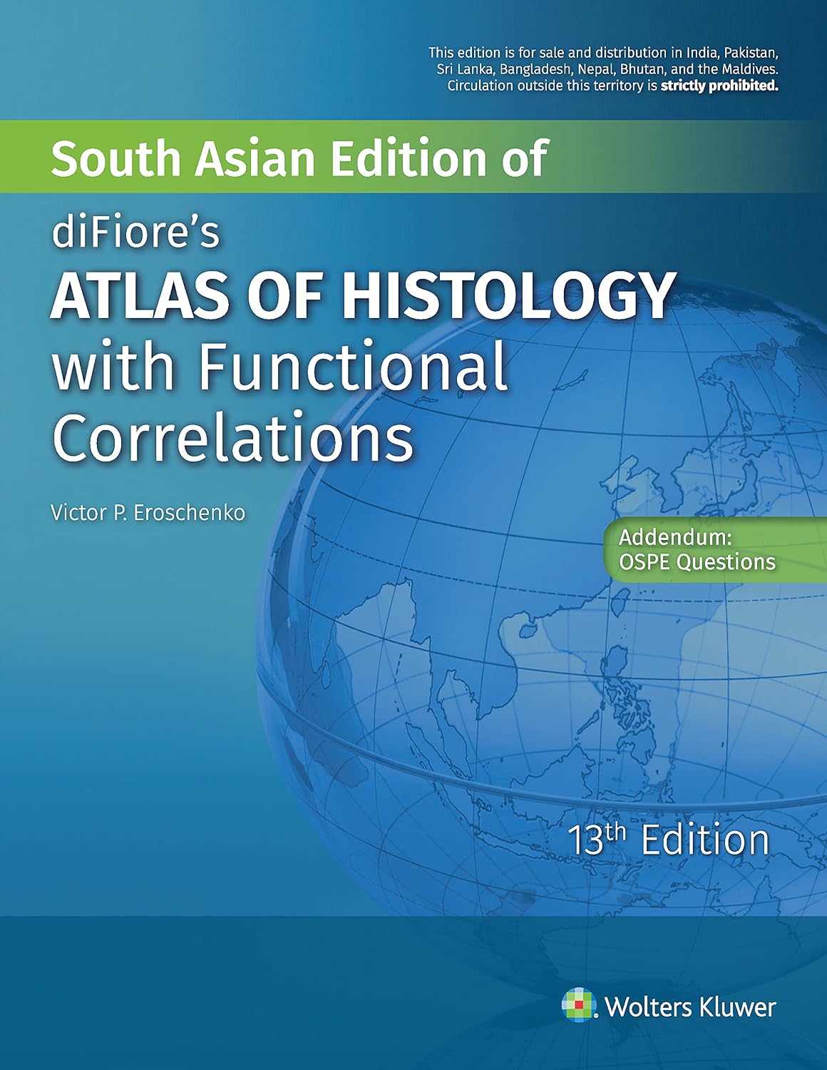 DIFIORES ATLAS OF HISTOLOGY WITH FUNCTIONAL CORRELATIONS 13TH/2017- VICTOR EROSCHENKO