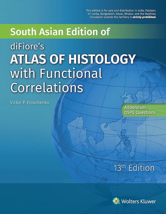 DIFIORES ATLAS OF HISTOLOGY WITH FUNCTIONAL CORRELATIONS 13TH/2017- VICTOR EROSCHENKO