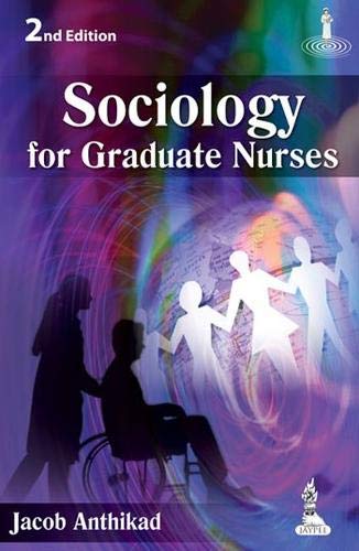 SOCIOLOGY FOR GRADUATE NURSES 2ND/2014 - JACOB ANTHIKAD
